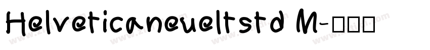 Helveticaneueltstd M字体转换